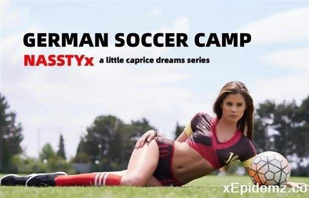 Little Caprice - Nassty German Soccer Camp (2021/LittleCaprice-Dreams/FullHD)