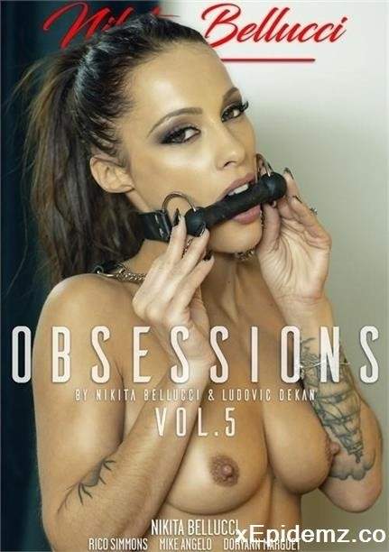 Nikita Bellucci Obsessions Vol. 5 (2021/HD)