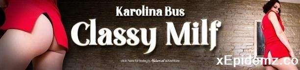 Karolina Bus - Classy Milf Karolina Bus Loves To Play With Herself (2021/Mature/FullHD)