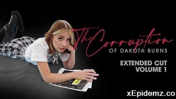 Dakota Burns - The Corruption Of Dakota Burns Chapter One (2021/SisLovesMe/HD)