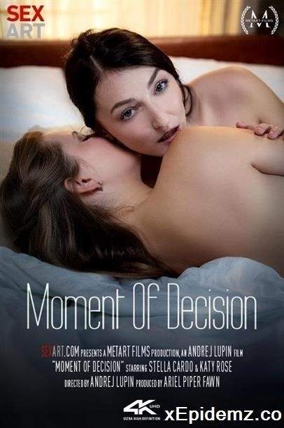 Stella Cardo, Katy Rose - Moment Of Decision (2022/SexArt/FullHD)