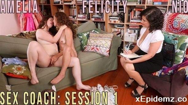 Amelia P, Felicity, Nio - Sex Coach Session 1 (2022/GirlsOutWest/FullHD)