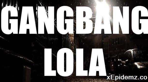 GangbangLola - Anal (2017/PornHub/HD)