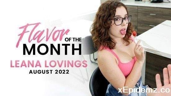 Leana Lovings - August 2022 Flavor Of The Month (2022/StepSiblingsCaught/HD)