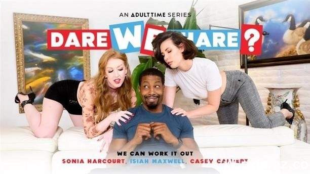 Casey Calvert, Sonia Harcourt - We Can Work It Out (2022/AdultTime/FullHD)
