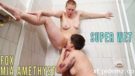 Fox, Mia Amethyst - Super Wet (2022/GirlsOutWest/SD)