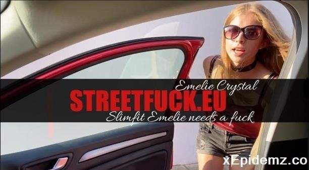 Emelie Crystal - Streetfuck Slimfit Emelie Needs A Publicfuck (2023/LittleCaprice-Dreams/FullHD)