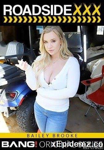 Bailey Brooke - Bang Road Side Xxx (2023/BangRoadSideXXX/SD)