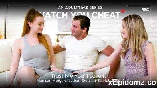 Scarlett Sage, Madison Morgan - Trust Me Youll Love It (2023/WatchYouCheat/SD)