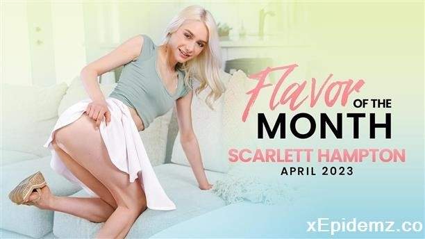Scarlett Hampton - April 2023 Flavor Of The Month Scarlett Hampton (2023/MyFamilyPies/HD)