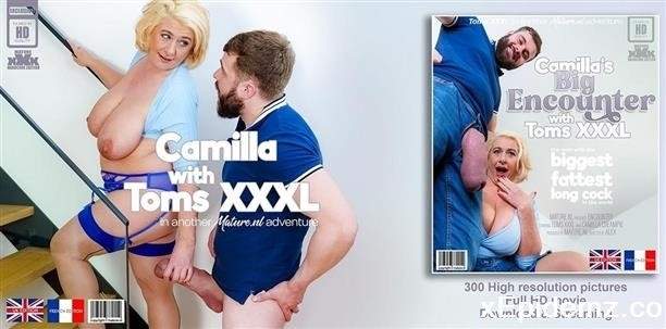 Camilla Creampie - Milf Camilla Creampies Big Encounter With Toms Xxxl With The Biggest Fattest Cock In The World (2023/Mature/FullHD)