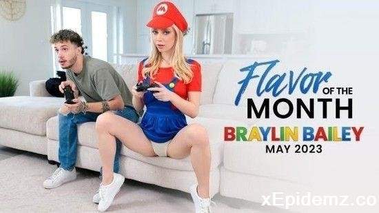 Braylin Bailey - May 2023 Flavor Of The Month (2023/StepSiblingsCaught/HD)