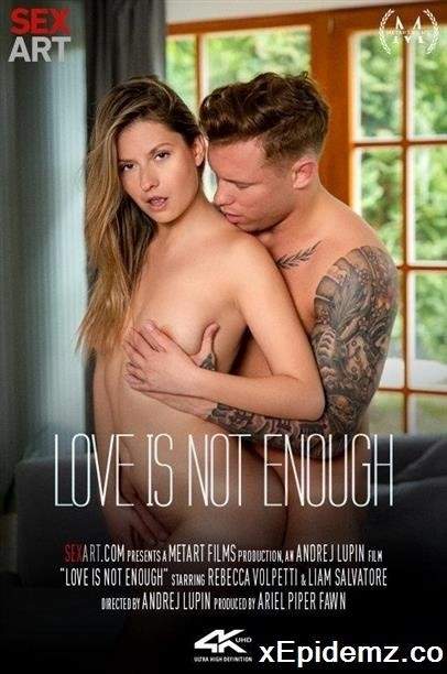 Rebecca Volpetti - Love Is Not Enough (2023/SexArt/FullHD)