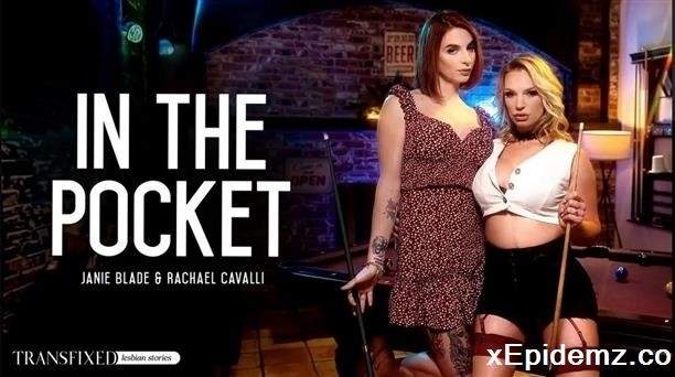 Janie Blade, Rachael Cavalli - In The Pocket (2023/Transfixed/SD)
