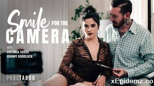 Victoria Voxxx - Smile For The Camera (2023/PureTaboo/FullHD)