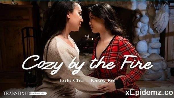 Lulu Chu, Kasey Kei - Cozy By The Fire (2023/Transfixed/SD)