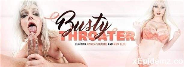 Jessica Starling - Jessica Starling Is A Busty Throater (2023/Throated/FullHD)