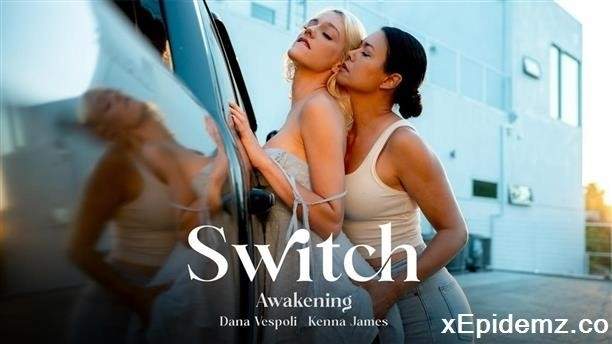 Dana Vespoli, Kenna James - Switch Awakening (2023/AdultTime/FullHD)