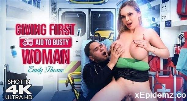 Emily Thorne - Giving First Aid To Busty Woman (2024/SexMex/HD)