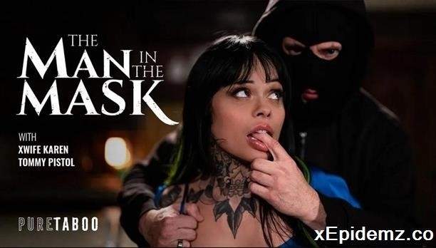 Xwife Karen - The Man In The Mask (2024/PureTaboo/SD)