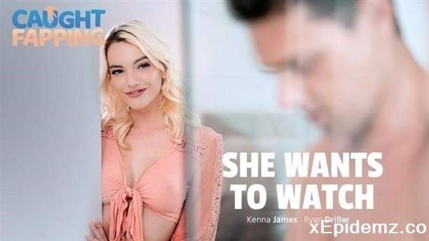 Kenna James - She Wants To Watch (2024/AdultTime/SD)