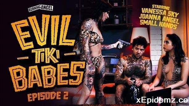 Joanna Angel, Vanessa Sky - Evil Tiki Babes Episode 2 (2024/BurningAngel/HD)