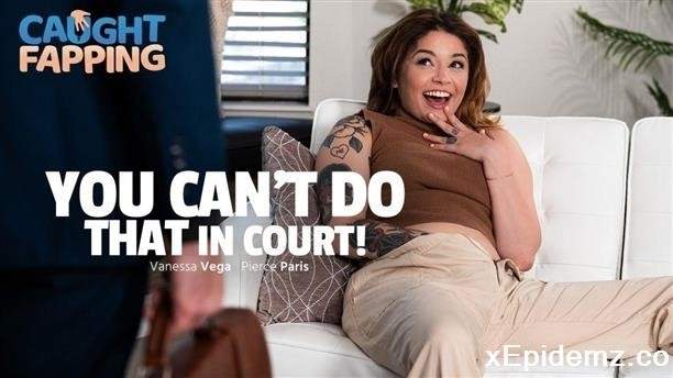 Amateurs - You Cant Do That In Court! (2024/AdultTime/FullHD)