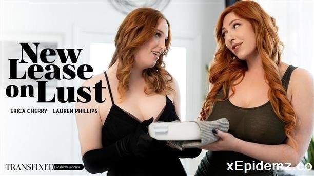 Erica Cherry, Lauren Phillips - Erica Cherry And Lauren Phillips - New Lease On Lust (2024/AdultTime/FullHD)