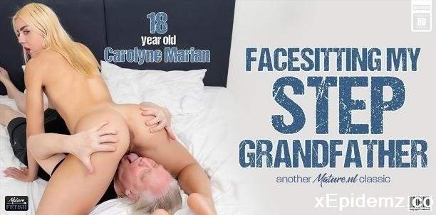 Carolyne Marian - Grandpa Has A Facesit Fetish And His Step Granddaughter Carolyne Marian Loves To Ride His Face (2025/Mature/FullHD)