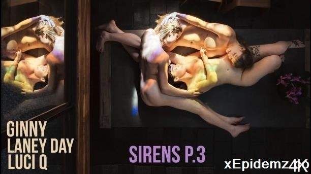 Ginny, Laney Day, Luci Q - Sirens Pt. 3 (2025/GirlsOutWest/FullHD)